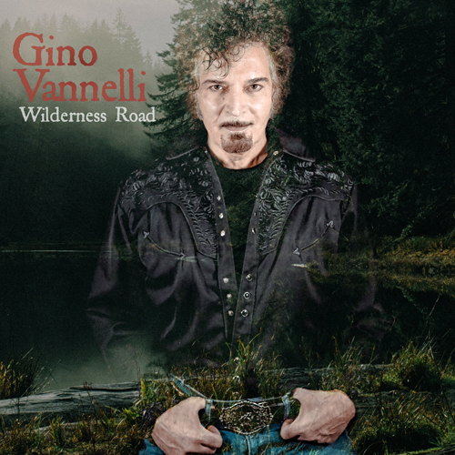 Gino Vannelli Wilderness Road