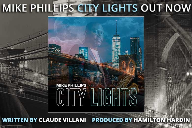 Mike Phillips releases new song “City Lights” written by SRG CEO Claude Villani