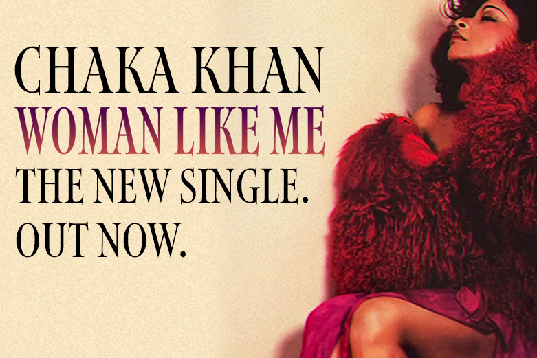 Chaka Khan unleashes new single “Woman Like Me”