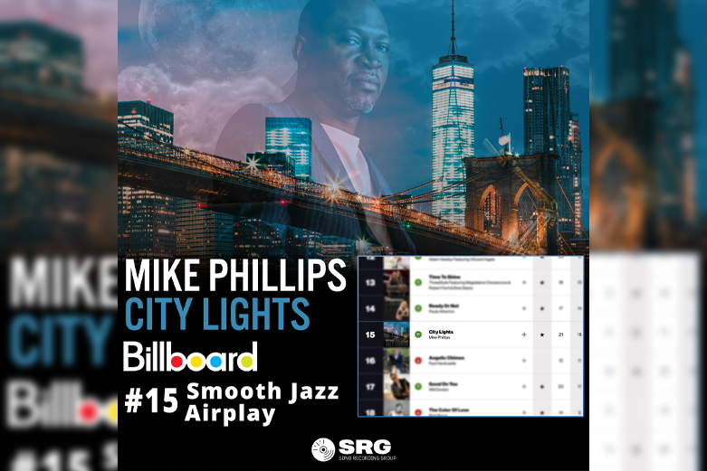 City Lights By Mike Phillips Enters The Top 15 On The Billboard Smooth Jazz Airplay Charts