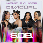 Keke Palmer Diva Gurl S.O.B.