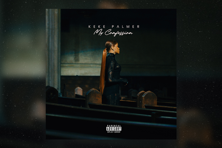 Keke Palmer releases second song “My Confession” from upcoming album