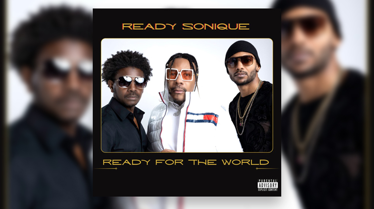 Ready For The World release new single “Feelin’ You”