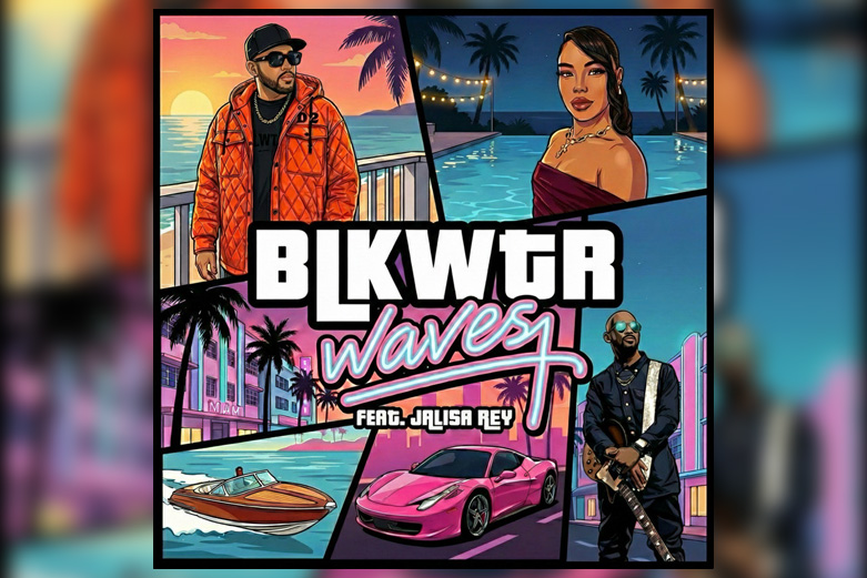 BLKWTR release new single “Waves” feat. Jalisa Rey
