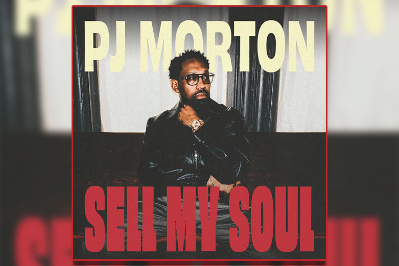 PJ Morton drops new single “Sell My Soul”