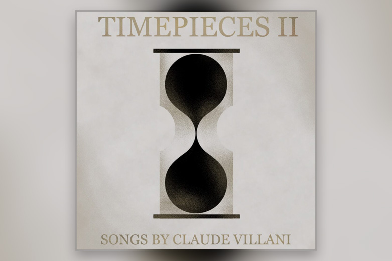 Claude Villani “Timepieces II” out now